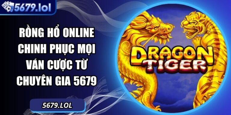 Rồng hổ online