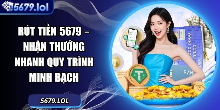 Rút tiền 5679